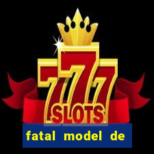 fatal model de porto alegre